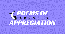 Poems-of-Appreciation-Darkness-Blog