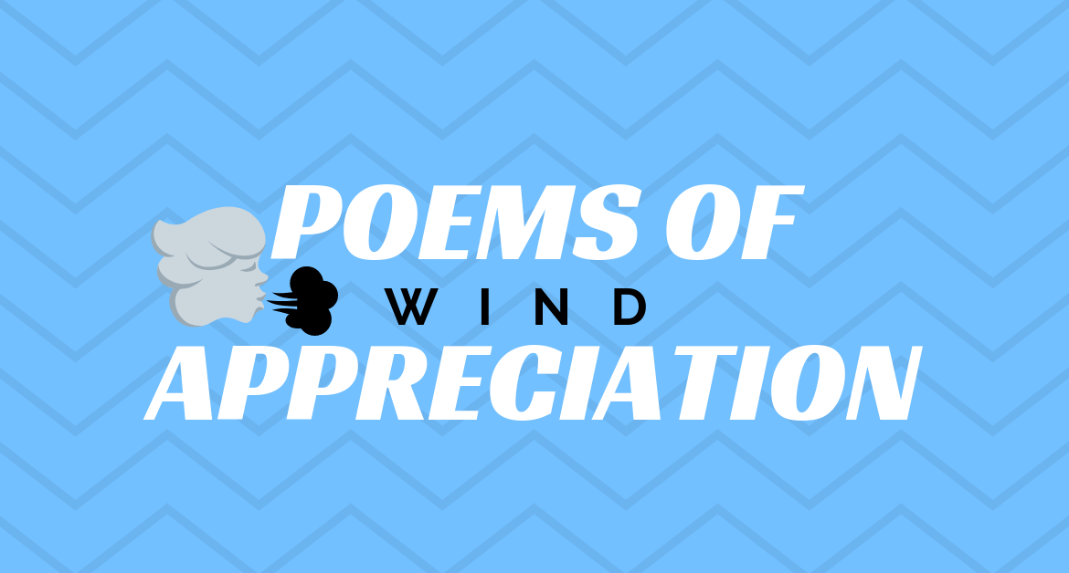 Poems of Appreciation: Wind
